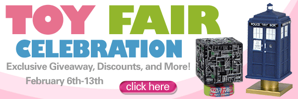 Toy Fair Celebration Event Exclusive Giveaway       