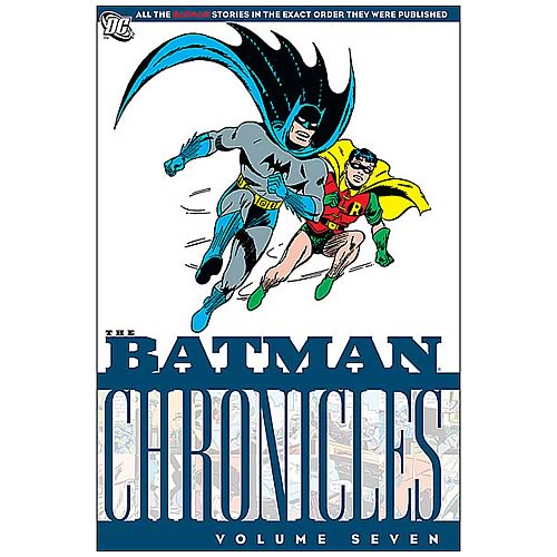 Batman Chronicles Volume 7 Graphic Novel