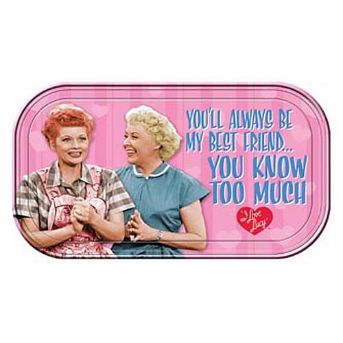 I Love Lucy Always Be My Friend Mini Tin Sign