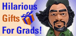 Hilarious Gifts For Grads!