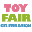 Toy Fair Celebration Event Exclusive Giveaway