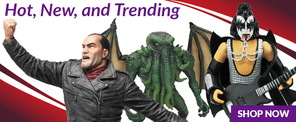 Hot and Trending Items at Entertainment Earth! 