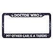 Doctor Who My Other Car Is A TARDIS License Plate Frame     